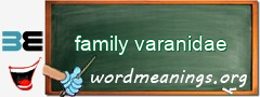 WordMeaning blackboard for family varanidae